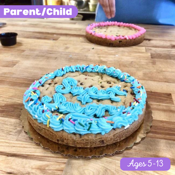 Parent/Child Cookie Cake - 2-5p Saturday, May 25th (Price includes 1 Parent & 1 Child)