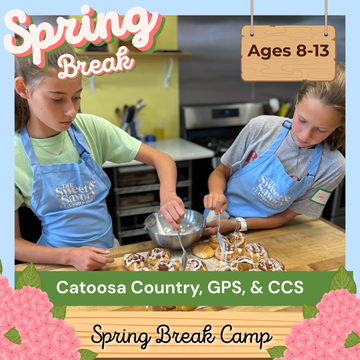 Spring Break Sweet & Savory Camp: March 31st - April 3rd (Tues.-Fri.)