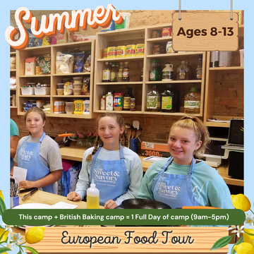 European Food Tour Camp: July 14th-17th (Tues.-Fri.) Ages 8-13 (1:30-5p)