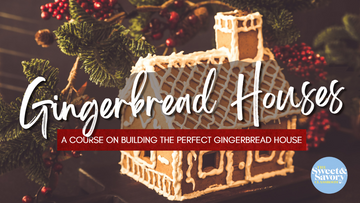 RECORDED - Gingerbread House Making Course